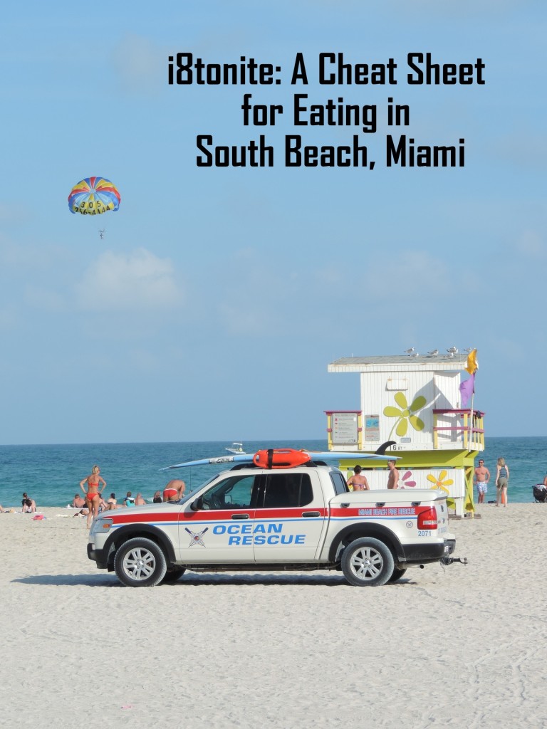 i8tonite: A Cheat Sheet for Eating in South Beach, Miami